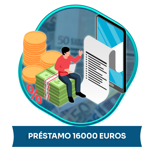 Préstamos rápidos 16000 euros