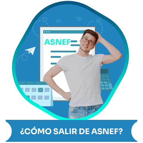 ¿cómo Salir De Asnef Rápido Sin Pagar Pasos A Seguiremk 2303