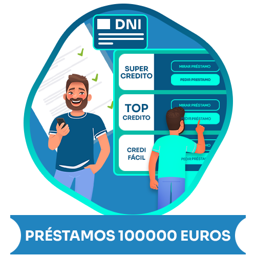 Préstamos rápidos 100000 euros