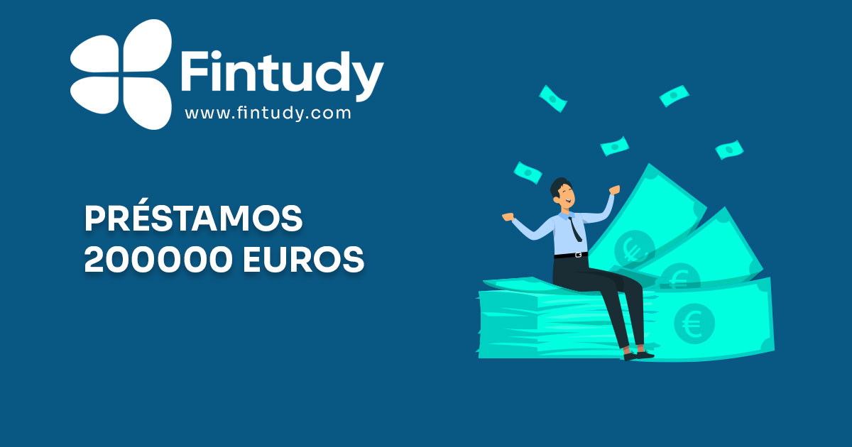 prestamos de 200000 euros