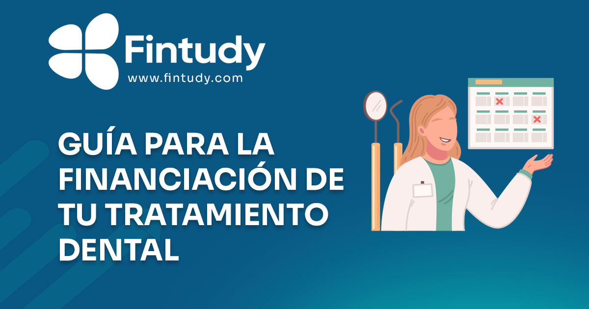 guia para financiar tu tratamiento dental