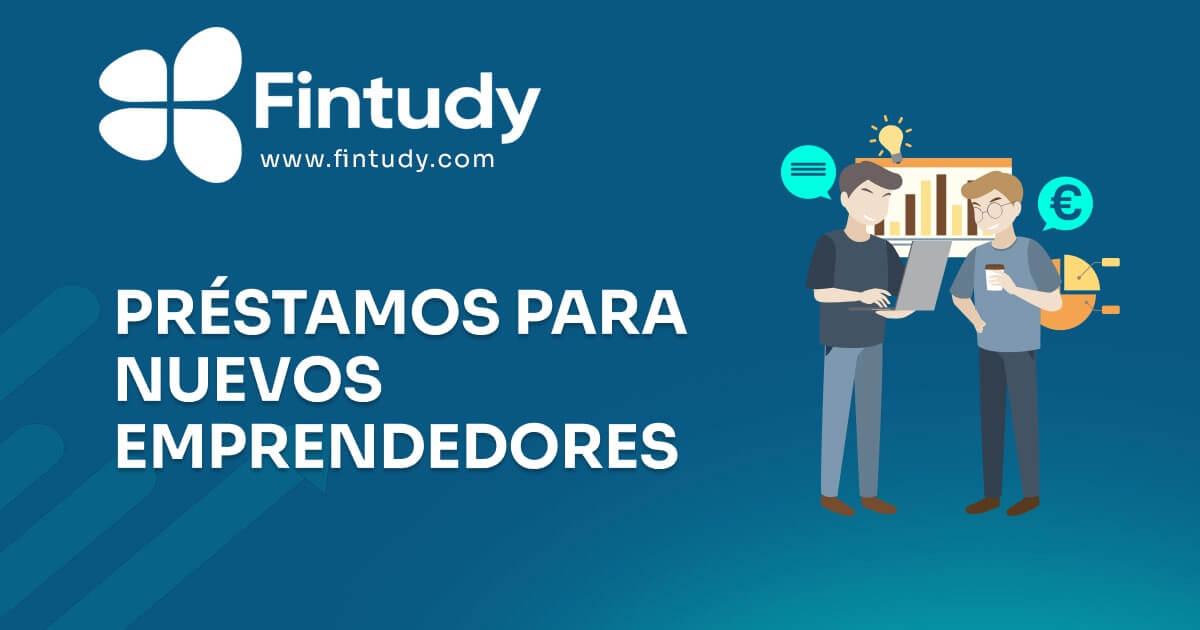 Prestamos para Nuevos Emprendedores