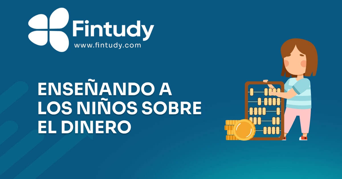 Ensenando a los Niños sobre el dinero