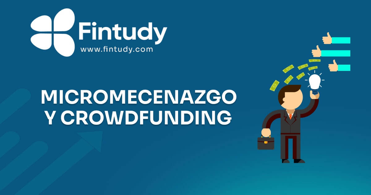 Micromecenazgo y Crowdfunding